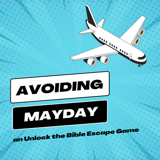 Unlock the Bible Escape Game: Avoiding Mayday