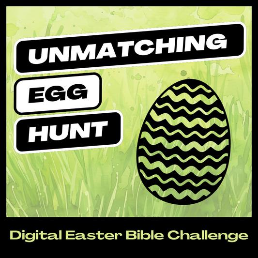 Unmatching Egg Hunt: An Easter Bible Challenge