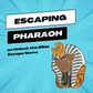 Unlock the Bible Escape Game: Escaping Pharaoh